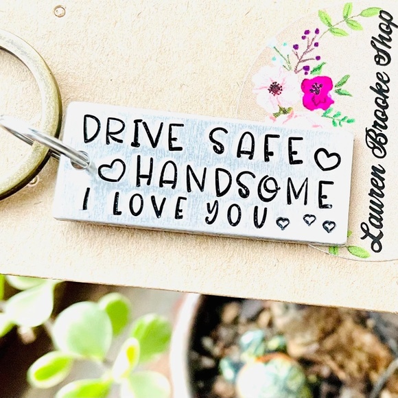 Drive Safe Handsome - Boyfriend Gift - Husband Keychain - Personalized Gifts - Picture 3 of 5